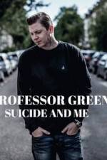 Watch Professor Green: Suicide and Me Wolowtube
