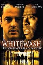 Watch Whitewash: The Clarence Brandley Story Wolowtube