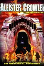 Watch Aleister Crowley: Legend of the Beast Wolowtube