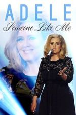 Watch Adele: Someone Like Me Wolowtube