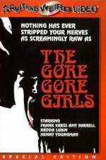 Watch The Gore Gore Girls Wolowtube