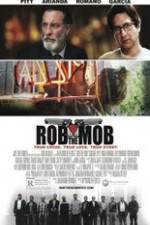 Watch Rob the Mob Wolowtube