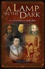 Watch A Lamp in the Dark: The Untold History of the Bible Wolowtube