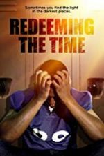 Watch Redeeming The Time Wolowtube