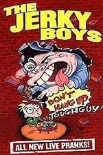 Watch The Jerky Boys: Don't Hang Up, Toughguy! Wolowtube