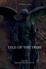 Watch Tale of the Tribe Wolowtube