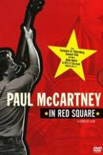 Watch Paul McCartney in Red Square Wolowtube