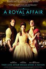 Watch A Royal Affair Wolowtube