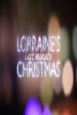 Watch Lorraine's Last Minute Christmas Wolowtube