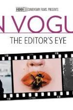 Watch In Vogue: The Editor's Eye Wolowtube