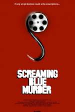 Watch Screaming Blue Murder Wolowtube