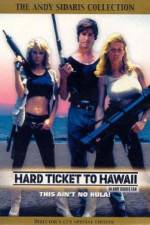 Watch Hard Ticket to Hawaii Wolowtube