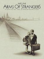 Watch Into the Arms of Strangers: Stories of the Kindertransport Wolowtube