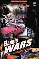 Watch Barrio Wars Wolowtube
