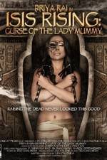 Watch Isis Rising: Curse of the Lady Mummy Wolowtube
