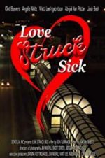 Watch Love Struck Sick Wolowtube