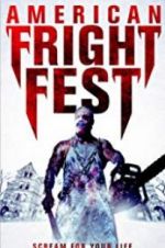 Watch American Fright Fest Wolowtube