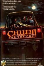 Watch C.H.U.D. II - Bud the Chud Wolowtube