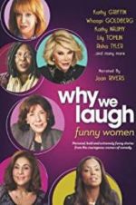 Watch Why We Laugh: Funny Women Wolowtube
