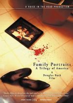 Watch Family Portraits: A Trilogy of America Wolowtube