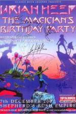 Watch Uriah Heep: The Magicans Birthday Wolowtube