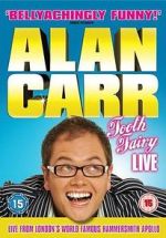 Watch Alan Carr: Tooth Fairy - Live Wolowtube