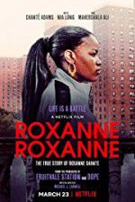Watch Roxanne Roxanne Wolowtube