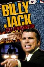 Watch Billy Jack Goes to Washington Wolowtube
