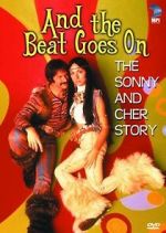 Watch And the Beat Goes On: The Sonny and Cher Story Wolowtube