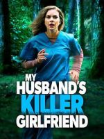 Watch My Husband\'s Killer Girlfriend Wolowtube