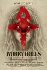 Watch Worry Dolls Wolowtube