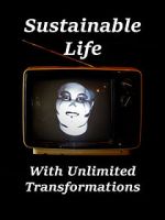 Watch Sustainable Life with Unlimited Transformations Wolowtube