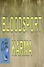 Watch Bloodsport Karma Wolowtube