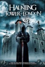The Haunting of the Tower of London wolowtube