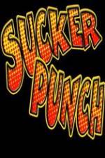 Watch Sucker Punch by Thom Peterson Wolowtube