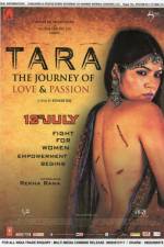 Watch Tara: The Journey of Love and Passion Wolowtube