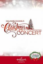 Watch Hallmark Channel\'s Christmas Concert (TV Special 2019) Wolowtube