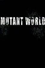 Watch Mutant World Wolowtube