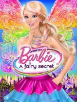 Watch Barbie: A Fairy Secret Wolowtube