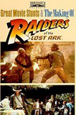 Watch The Making of Raiders of the Lost Ark Wolowtube