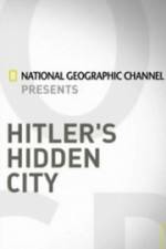 Watch Hitler's Hidden City Wolowtube