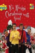 Watch The Wiggles: It's Always Christmas With You! Wolowtube
