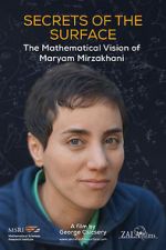 Watch Secrets of the Surface: The Mathematical Vision of Maryam Mirzakhani Wolowtube