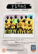 Watch Fixed: A Football Comedy Wolowtube