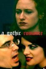 Watch A Gothic Romance Wolowtube