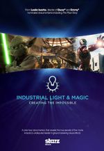 Watch Industrial Light & Magic: Creating the Impossible Wolowtube