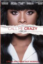 Watch Call Me Crazy: A Five Film Wolowtube
