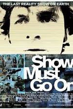 Watch The Show Must Go On Wolowtube