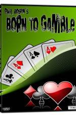 Watch Born to Gamble Wolowtube