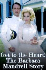 Watch Get to the Heart: The Barbara Mandrell Story Wolowtube